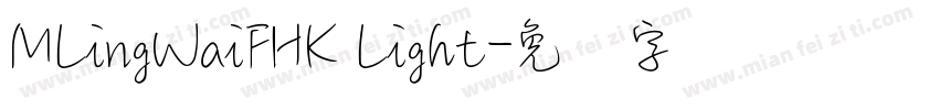 MLingWaiFHK Light字体转换